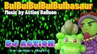 Download Mp3 BulBulBulBulBulbasaur Music Video #dj #djremix #bulbasaur #pokemon  #musicvideo #djaction #techno Gudang lagu Download Mp3 BulBulBulBulBulbasaur Music Video #dj #djremix #bulbasaur #pokemon  #musicvideo #djaction #techno