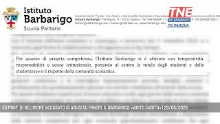 EX PROF. DI RELIGIONE ACCUSATO DI ABUSI SU MINORI, IL BARBARIGO: «AGITO SUBITO» | 20/05/2026