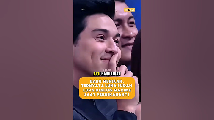 BARU MENIKAH, TERNYATA LUNA SUDAH LUPA DIALOG MAXIME SAAT PERNIKAHAN?!