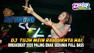Dj Andro Room 87 Dj Breakbeat Tujh Mein Rab Dikhta Hai Paling Enak 2025 Full Bass