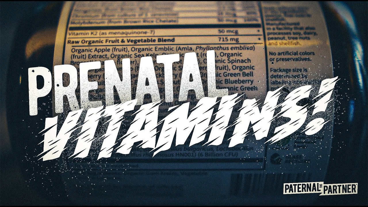 Prenatal Vitamins for Dads? // Prenatal Supplements Explained YouTube