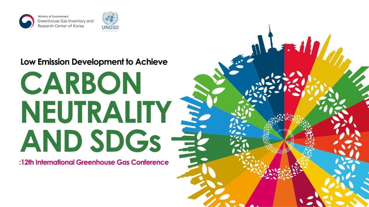 Low Emission Development to Achieve Carbon Neutrality and SDGs : 12th ...