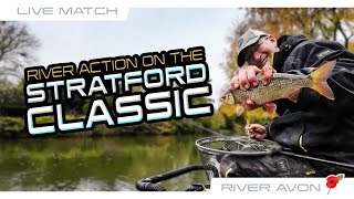 The Stratford Classic (RIVER ACTION!)
