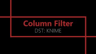Column Filter [KNIME Analytics Platform]