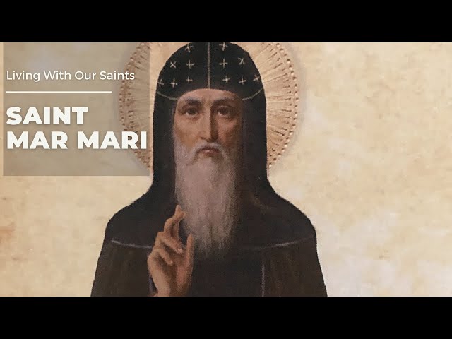 Living With Our Saints | Saint Mar Mari The Apostle