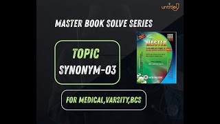 Master Book Solve Course. SYNONYM CLASS-03. Question solve(139-300) .