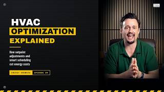 Energy Decision # 24 - HVAC Setpoint Optimization Explained: Cut HVAC Costs Without Capital Spend