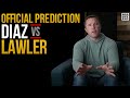 Official Prediction: Nick Diaz vs Robbie Lawler