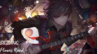 Nightcore - Flower Road (꽃 길) _ BIGBANG