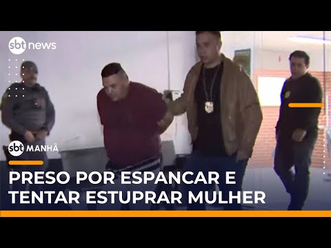 Video preso-homem-que-espancou-e-tentou-estuprar-jovem-na-zona-leste-de-sp-sbt-manha