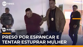 Video preso-homem-que-espancou-e-tentou-estuprar-jovem-na-zona-leste-de-sp-sbt-manha