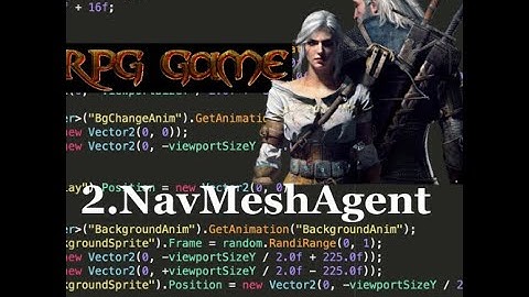 [RPG GAME]-2.NavMeshAgent-Cơ chế di chuyển đơn giản.
