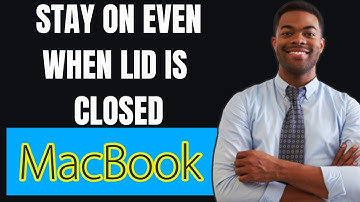 How To Prevent A MacBook From Sleeping When The Lid Is Closed