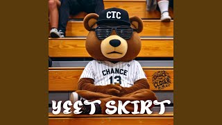 Yeet Skirt - Chance the Closer