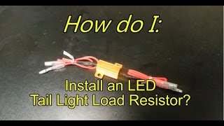 How To Install Led Load Resistor For Led Light Bulbs Turn Signals Fix Hyperblinking Hyperflashing Youtube