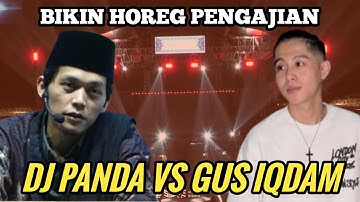 Gus iqdam terbaru - #viral Dj panda vs gus iqdam bikin horeg pengajian