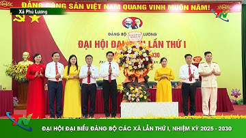 Đại hội đại biểu Đảng bộ các xã lần thứ I, nhiệm kỳ 2025 - 2030