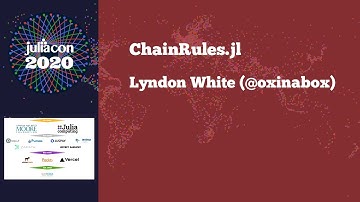 JuliaCon 2020 | ChainRules.jl | Frames Catherine White