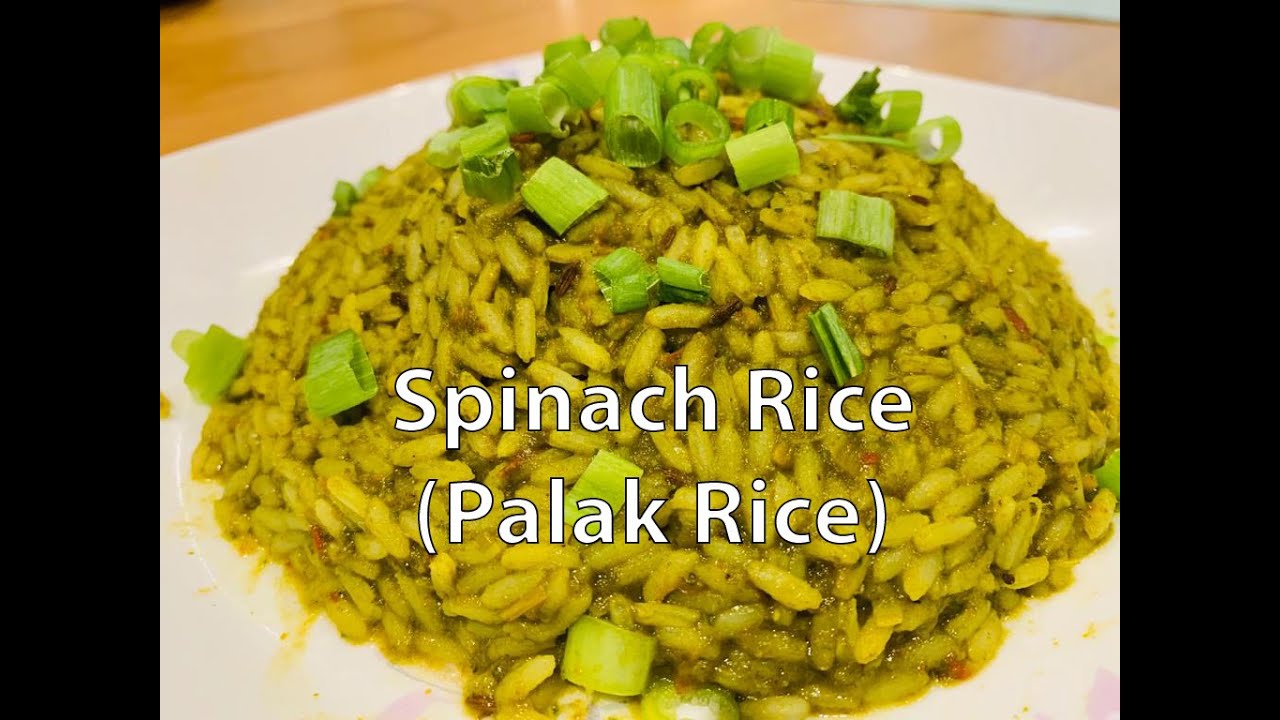 Simple and delicious Spinach Rice Palak rice recipe YouTube