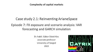 FX exposure and scenario analysis: VAR forecasting and GARCH simulation - case study 07