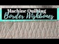 How to Quilt Echo Lines & Wishbones in Borders: Week 3 of the Free-motion Challenge Quilting Along