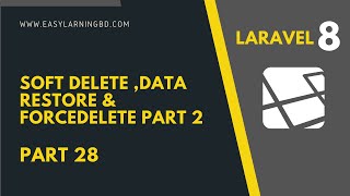 Laravel 8 Tutorial | Soft Delete ,Data Restore & ForceDelete Part 28 screenshot 5
