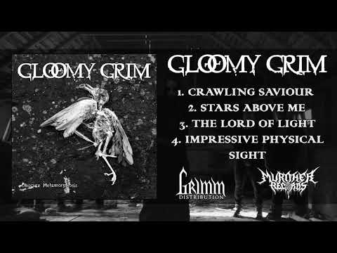 Gloomy Grim — Gloomy Grim - Obscure Metamorphosis (2018) [Full EP]