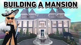 BUILDING An EXPENSIVE MANSION In Bloxburg