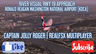 RIVER VISUAL RWY19 APPROACH (KDCA) | REALFSX MULTIPLAYER | CAPTAIN JOLLY ROGER | FSX