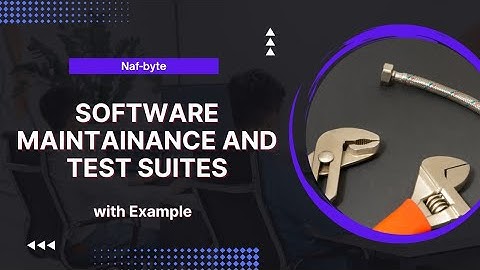 Software Maintainance Types | Test Suite | Software Quality Assurance Tutorial by Nafay Ur Rehman