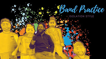 TAS V#7 | Band Practice..Isolation Style