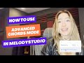 How to use advanced chords mode in melodystudio