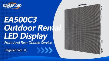 EA500C3 Hire LED Display Board Front and Rear Service LEDscreen Gob Module 丨EagerLED LED Display
