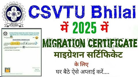 Csvtu Bhilai Migration Certificate Online Apply Process