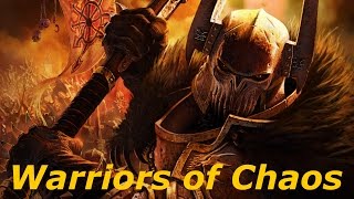 Total War : Warhammer Factions - Warriors of Chaos