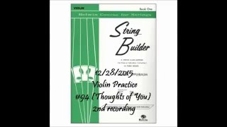 12/28/2015 Violin Practice, StringBuilder #94 (Thoughts of You)