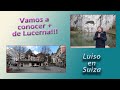 Seguimos conociendo Lucerna, ámonos!!!!!