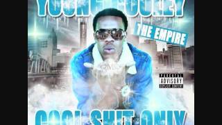 Young Cooley - Cool Shit Only (Popping that cool shit)