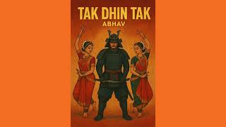 Download Lagu ABHAV - TAK DHIN TAK (OFFICIAL AUDIO) MP3 Download Lagu ABHAV - TAK DHIN TAK (OFFICIAL AUDIO) MP3