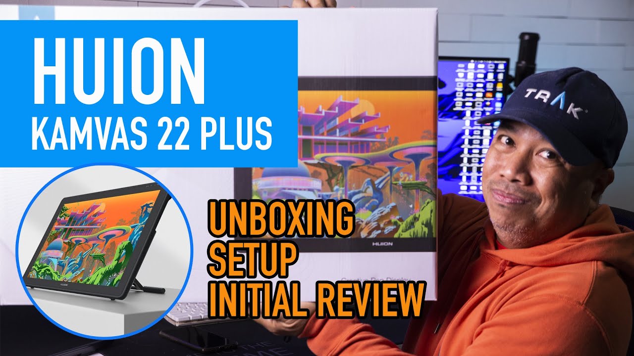 HUION KAMVAS 22 PLUS Unboxing Setp & Initial Review