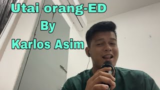 Utai Orang-ED by Karlos Asim (Cover)