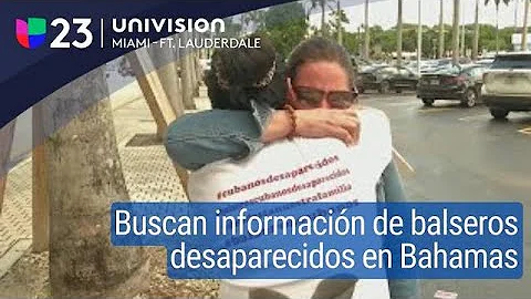 Cubanos familiares de balseros buscan informacin de desaparecidos en Bahams