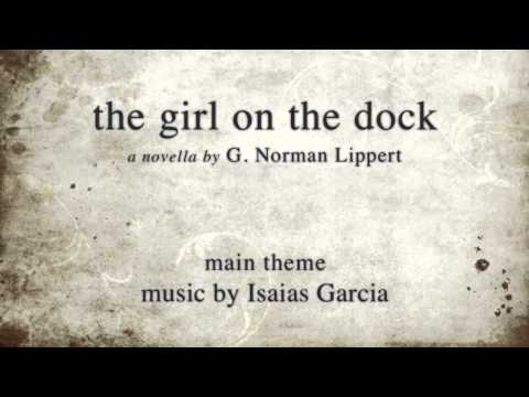 The Girl on the Dock, by G. Norman Lippert, Theme ...