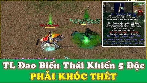 Thiếu Lâm Đao Biến Thái Khiến Cho 5 Độc Phải Khóc Thét   Game VLTK1 Phiên Bản CTC Đồ Xanh 2005