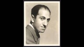 Video thumbnail of "Someone To Watch Over Me - George Gershwin plays his own composition on the piano (1926)"