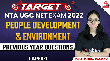 NTA UGC NET EXAM 2022 | People Development and Environment | Previous Year Questions