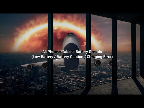 All Phones/Tablets Battery Sounds (Low Battery/Battery Caution/Charging Error)