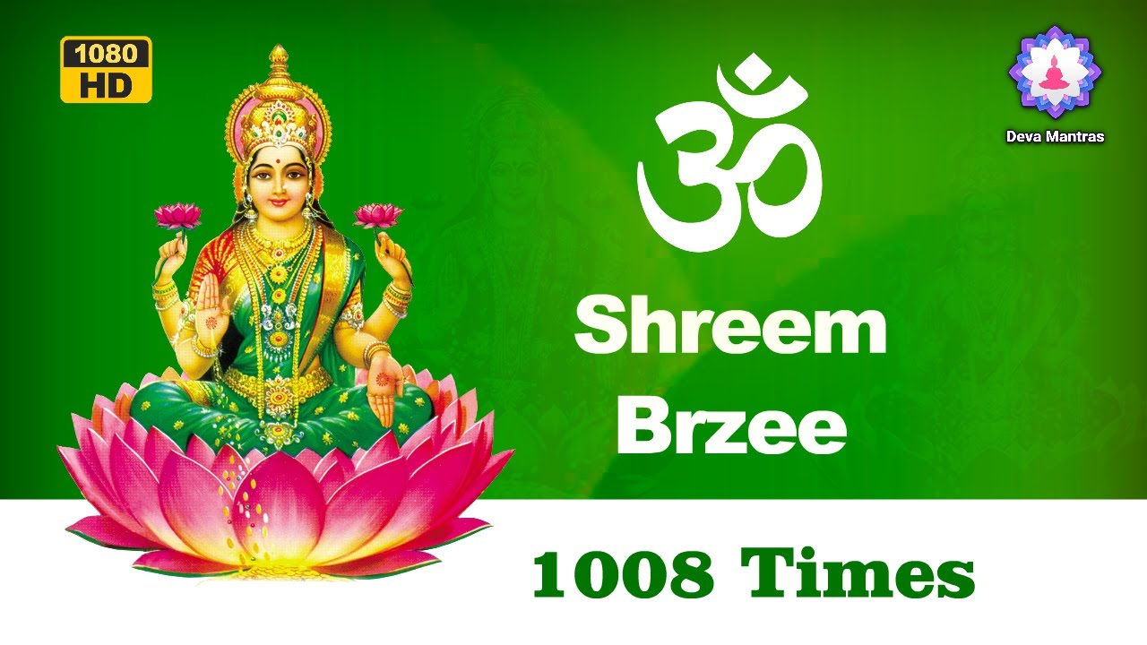 Shreem Brzee Mantra Chanting 1008 | Shreem Brzee Laxmi Mantra for Wealth and Prosperity 