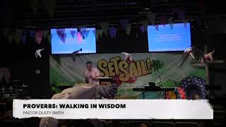1.) Proverbs: Walking In Wisdom | Proverbs 22:6