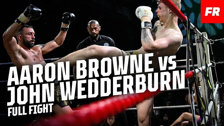 MUAY THAI WAR!  Aaron Browne vs John Wedderburn | ...